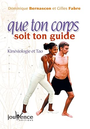 Que ton corps soit ton Guide